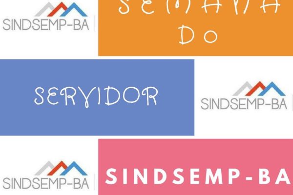 SINDSEMP-BA participa da Semana do Servidor.