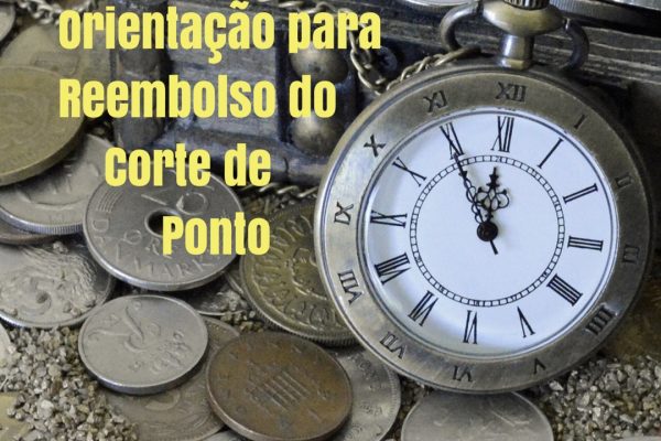 Orientação para reembolso do corte de ponto.