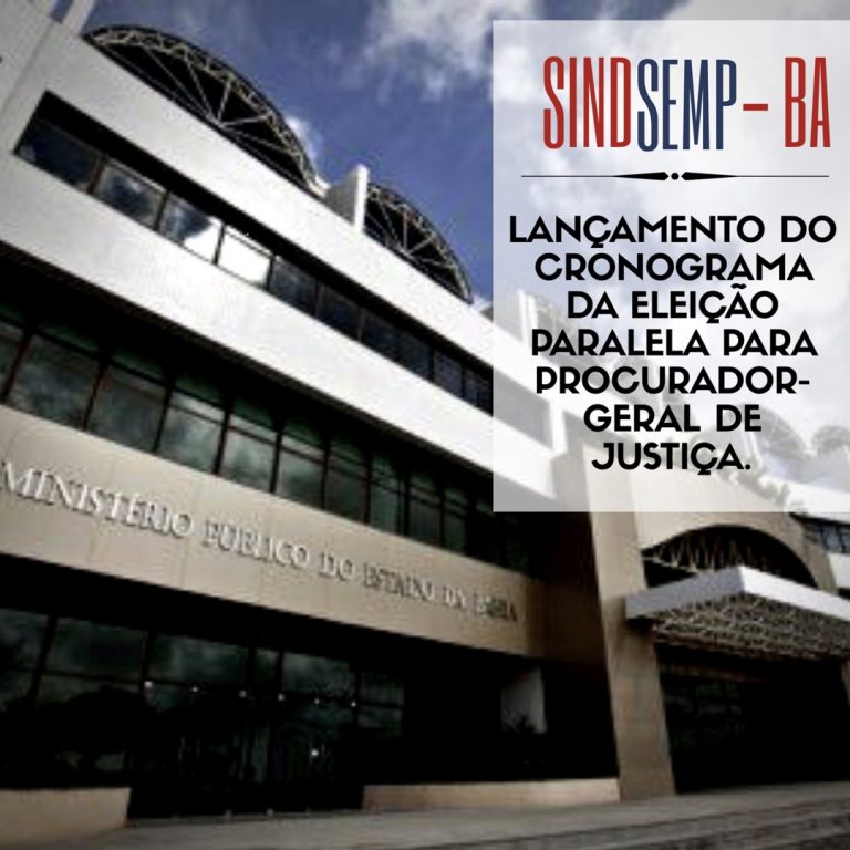SINDSEMP-BA lança cronograma para Eleição Paralela à PGJ!