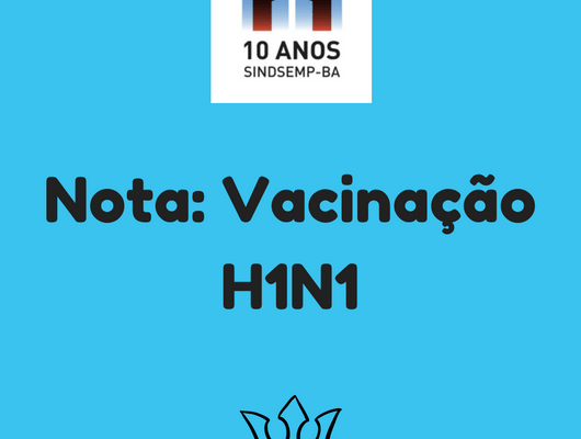 Nota: Vacinação H1N1