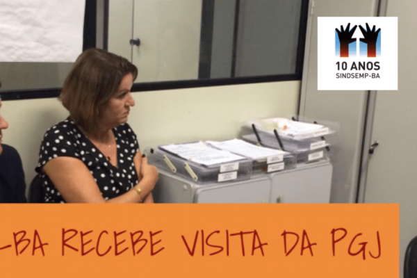 SINDSEMP-BA recebe visita da Procuradora-Geral de Justiça.