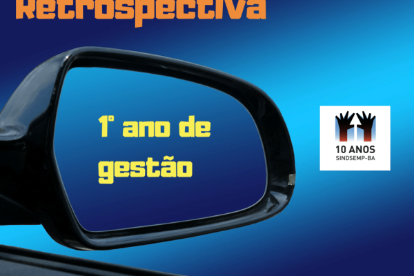 Retrospectiva – 01 (um) ano de gestão 2017-20