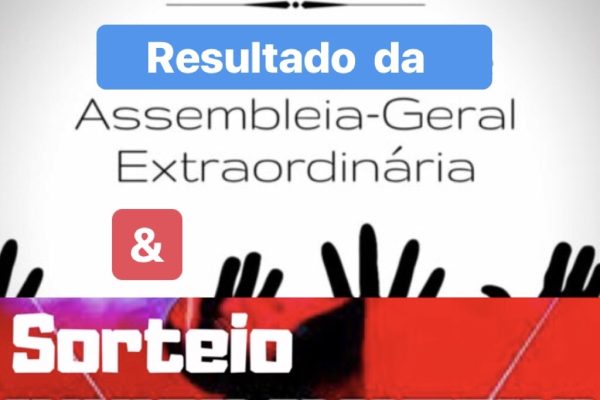 Resultado da Assembleia e do Sorteio “Roger Waters”