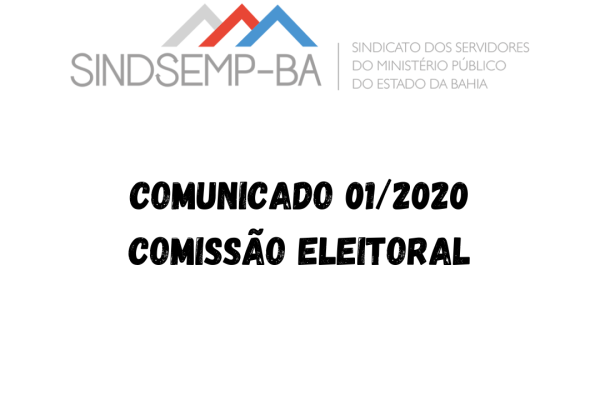 COMUNICADO 01/2020 – COMISSÃO ELEITORAL