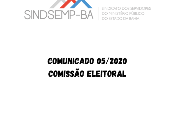 Comunicado 05/2020 – Comissão Eleitoral