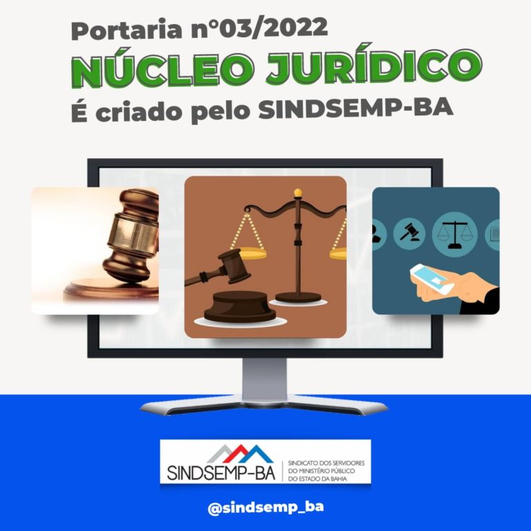 SINDSEMP-BA lança Núcleo Jurídico em 2022