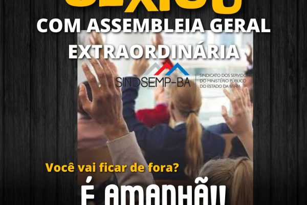 ASSEMBLEIA GERAL É AMANHÃ DAS 09 AS 12:00