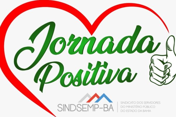 LANÇAMENTO OFICIAL DA CAMPANHA DA JORNADA POSITIVA 2023