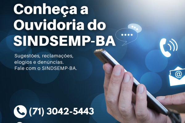 Ouvidoria do SINDSEMP-BA garante transparência e eficiência na gestão sindical