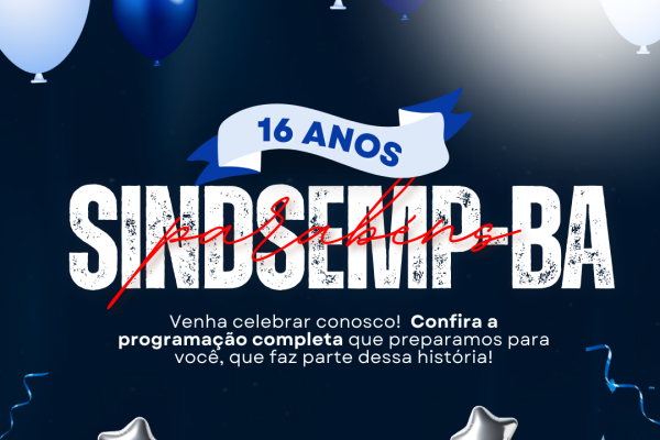 SINDSEMP-BA celebra 16 anos com programação especial e foco em saúde mental
