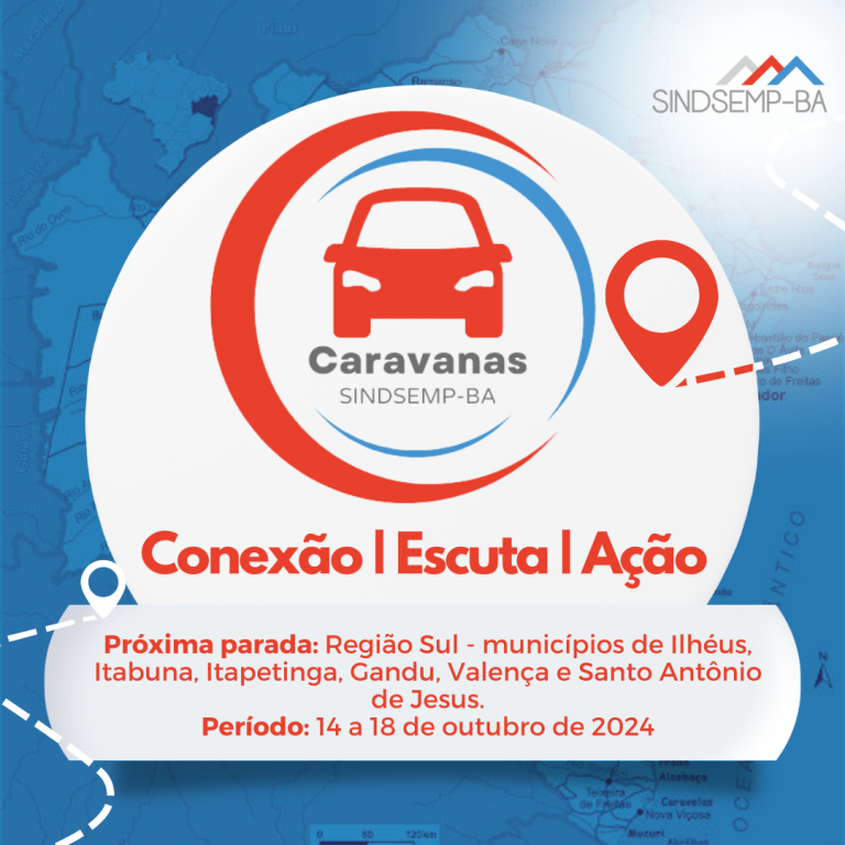 Projeto “Caravanas SINDSEMP-BA” chega à região sul da Bahia