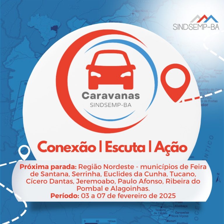 Caravanas SINDSEMP-BA: Nordeste da Bahia é o próximo destino