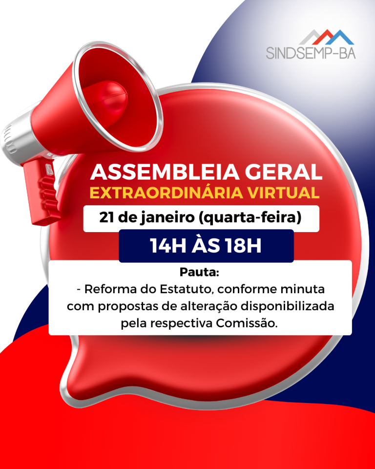 SINDSEMP-BA convoca Assembleia Geral Virtual para discutir reforma do Estatuto