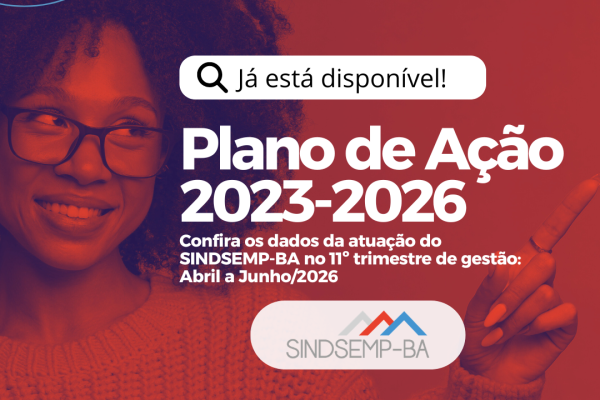 SINDSEMP-BA divulga resultados do 11º trimestre da gestão e reforça compromisso com a transparência